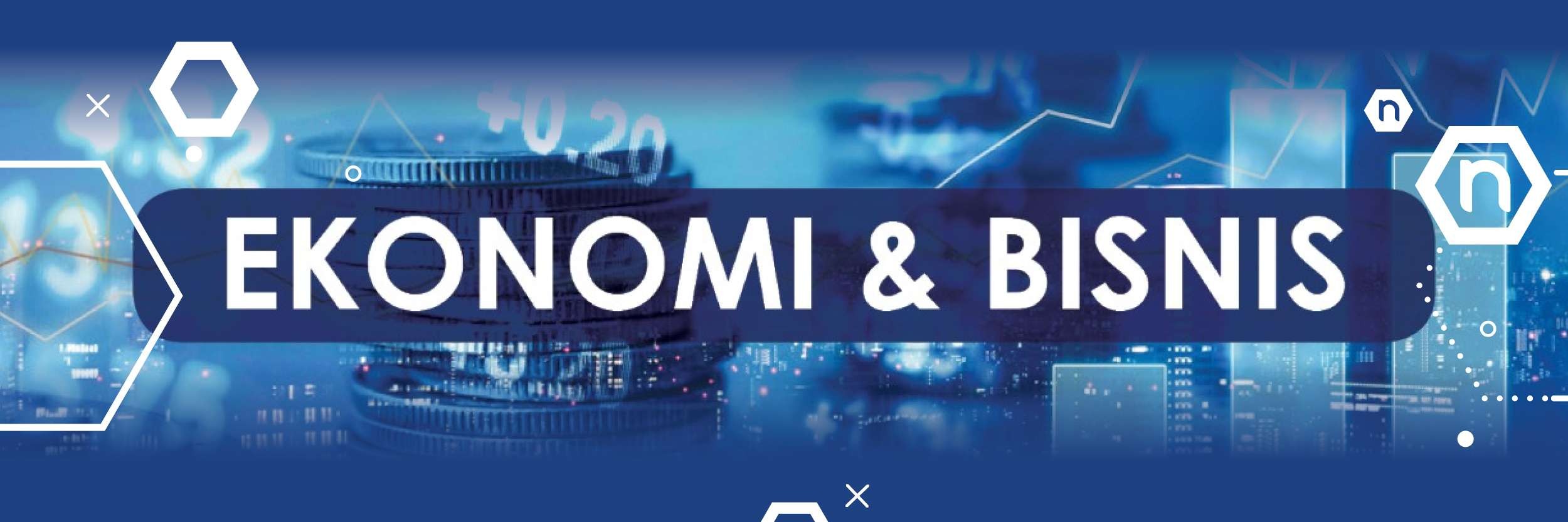 Ekonomi dan Bisnis