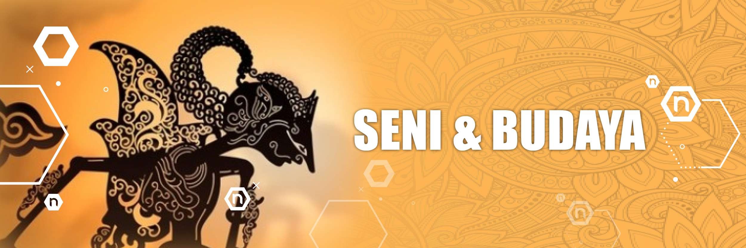 Seni dan Budaya