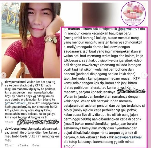 Dewi Perssik curhat di Insta Story miliknya, @dewiperssikreal tentang asistennya bernama Wulan, yang kemudian diunggah ulang akun gosip @lamiscorner.