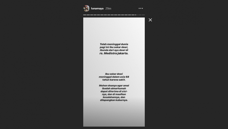 Kabar duka soal kepergian ibunda Ayu Dewi disampaikan Luna Maya di Instagaram.