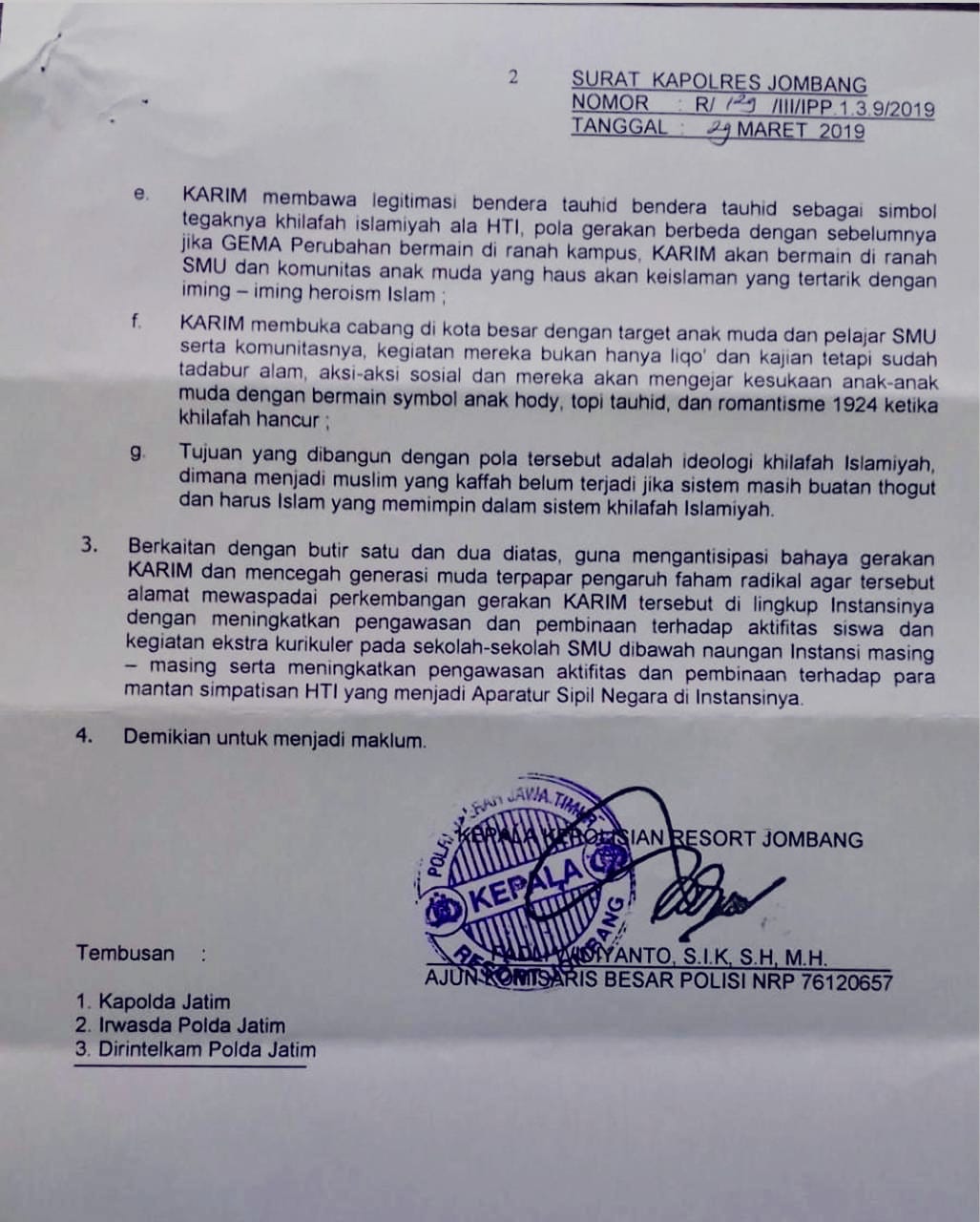 Dalam surat yang ditandatangani oleh oleh Kapolres Jombang AKBP, menyebut jika HTI bereinkarnasi dengan dengan baju baru