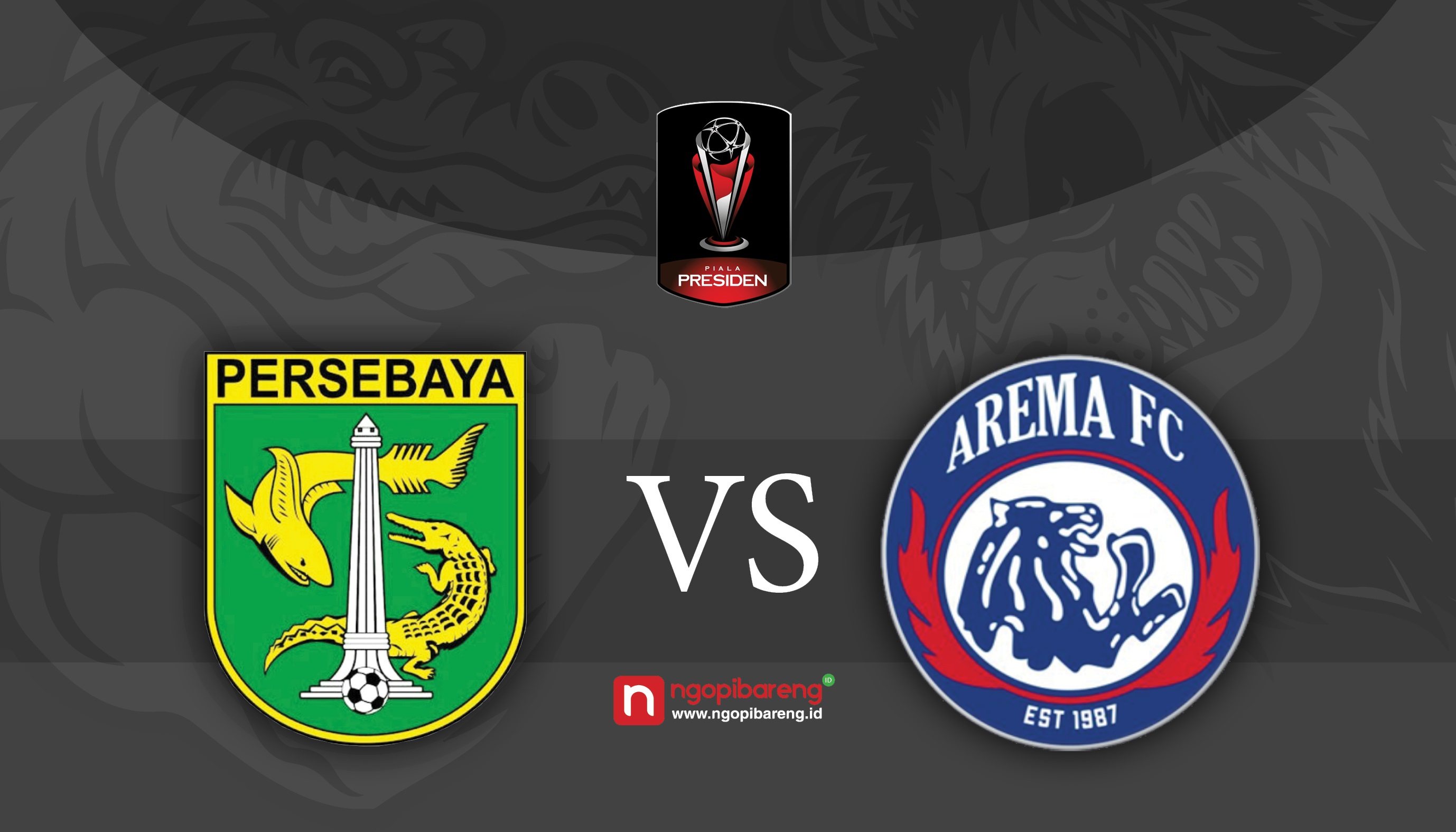Garfis perjalanan Persebaya dan Arema di Piala Presiden 2019. 