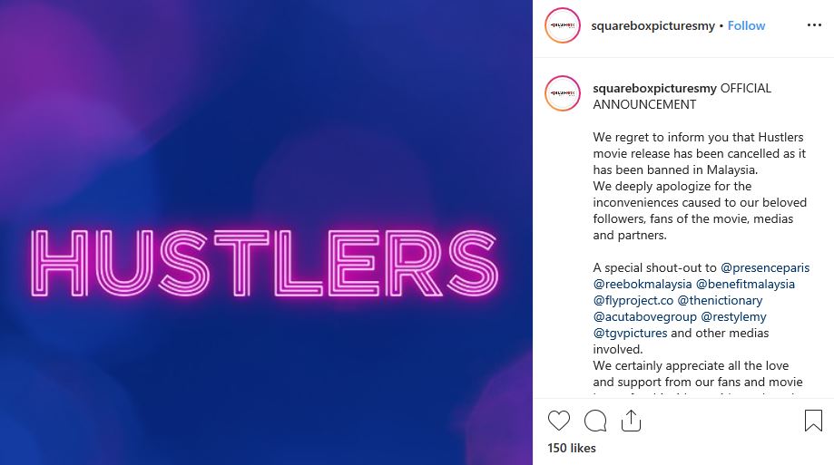 Square Box Pictures, distributor film Hustlers di Malaysia, mengumumkan pencekalan film lewat Instagram. 