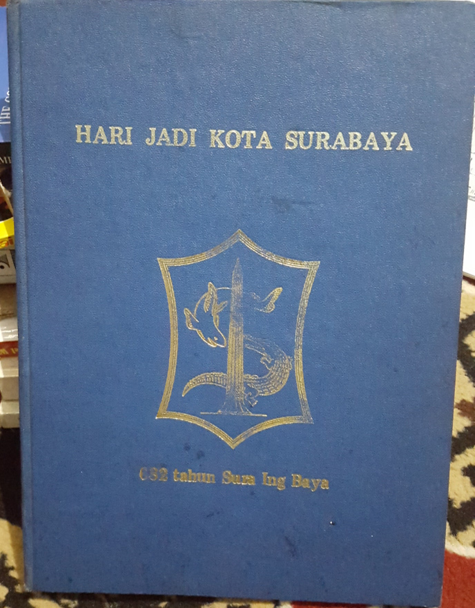 Buku referensi sejarah Hari Jadi Kota Surabaya, terbit tahun 1975