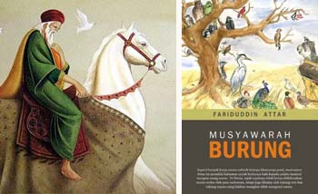 Lukisan Parsi tentang Fariduddin Attar (kiiri) dan buku karyanya yang diterjemahkan dalam bahasa Indonesia, Musyawarah Burung. (Foto:Istimewa)