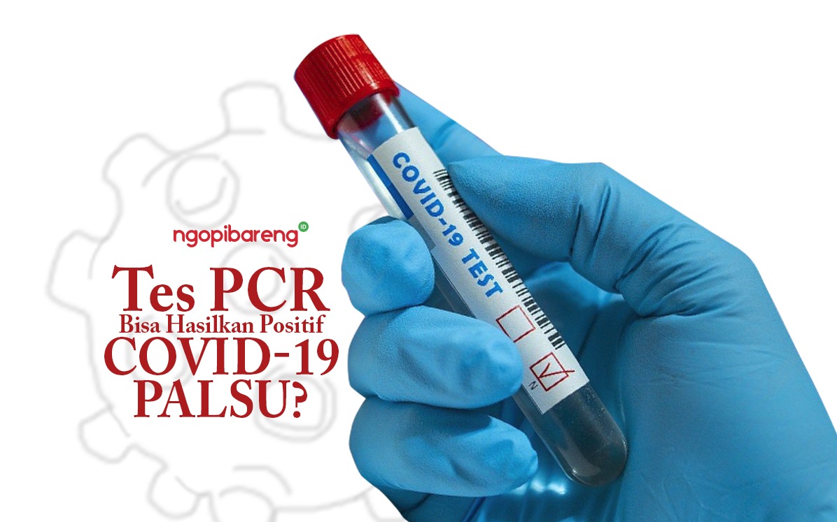 Ilustrasi tes Polymerase Chain Reaction (PCR) menghasilkan positif Covid-19 palsu. (Grafis: Fa Vidhi/Ngopibareng.id)