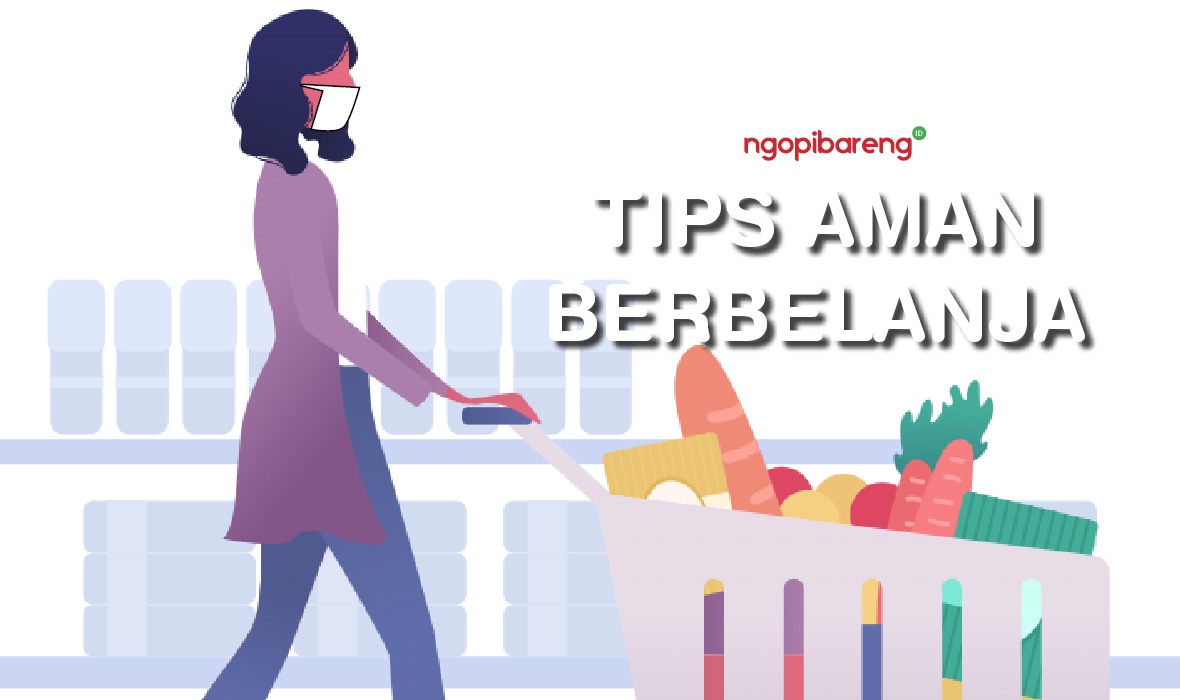 Ilustrasi tips aman belanja saat pandemi Covid-19. (Grafis: Fa Vidhi/Ngopibareng.id)