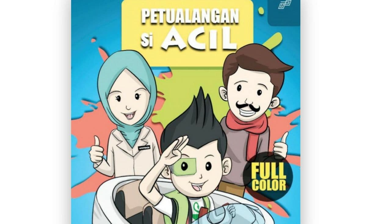 Komik Si Acil edukasi tentang obat untuk anak. (Foto; istimewa)