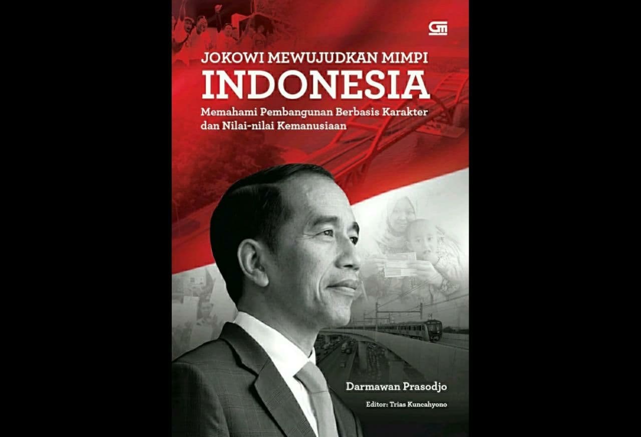 Buku berjudul Jokowi Mewujudkan Mimpi Indonesia, diluncurkan awal Maret 2021. (Foto: istimewa) 