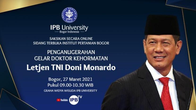 Kepala Badan Nasional Penanggulangan Bencana (BNPB) Doni Monardo akan menerima penganugerahan gelar doktor homoris causa dari Institut Pertanian Bogor (IPB). (Foto: Dok. IPB)