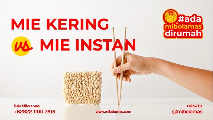 Mie kering vs mie instan.