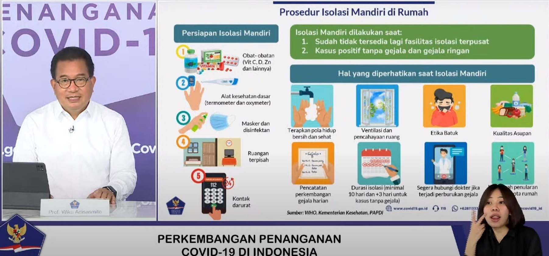 Prosedur isolasi mandiri yang hanya berlaku untuk tanpa gejala atau gejala ringan.