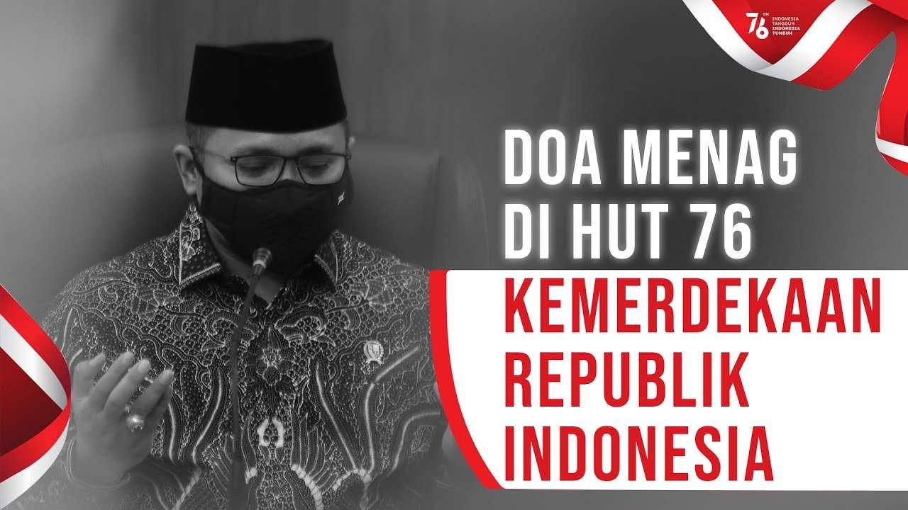 Doa Menteri Agama pada HUT Ke-76 Republik Indonesia