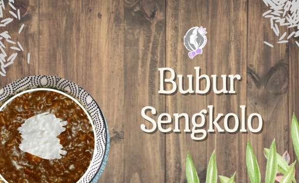 Bubur Sengkolo