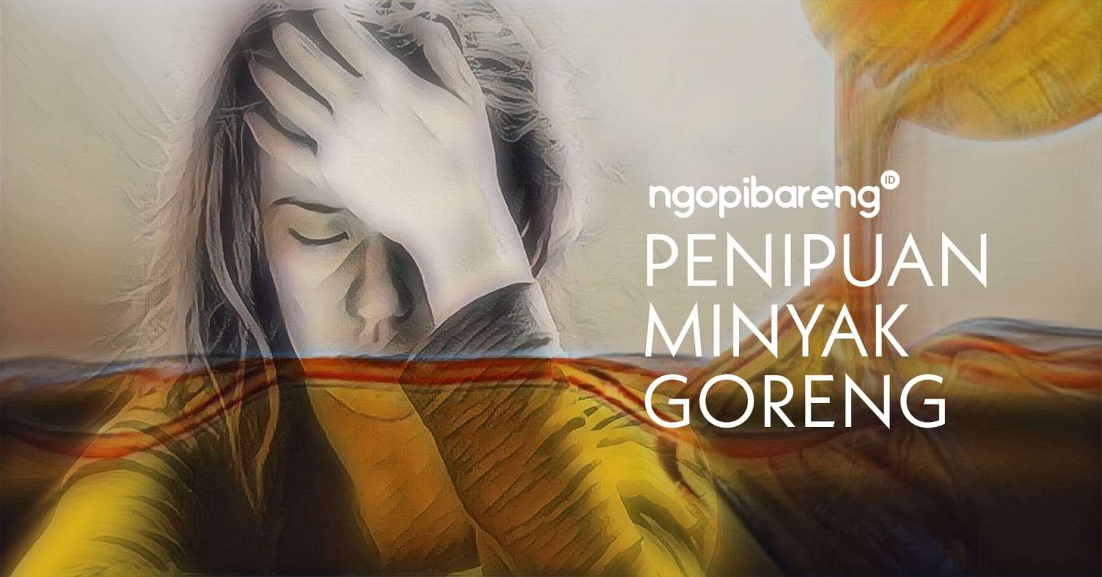 Ilustrasi penipuan minyak goreng. (Grafis: Fa Vidhi/Ngopibareng.id)