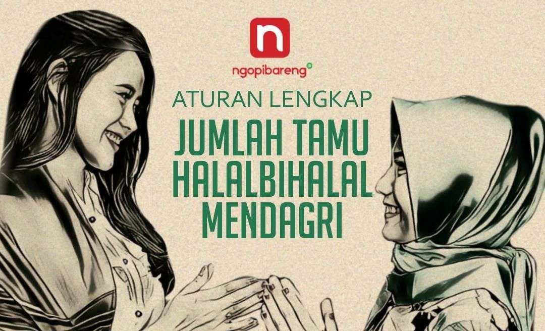 Mendagri menerbitkan surat edaran teknis halalbihalal bagi pemda saat lebaran. (Ilustrasi: Fa-Vidhi/Ngoibareng.id)