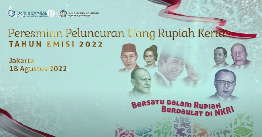 Bank Indonesia (BI) resmi merilis uang rupiah kertas baru tahun emisi 2022, pada hari ini, Kamis 18 Agustus. (Foto: YouTube Bank Indonesia)