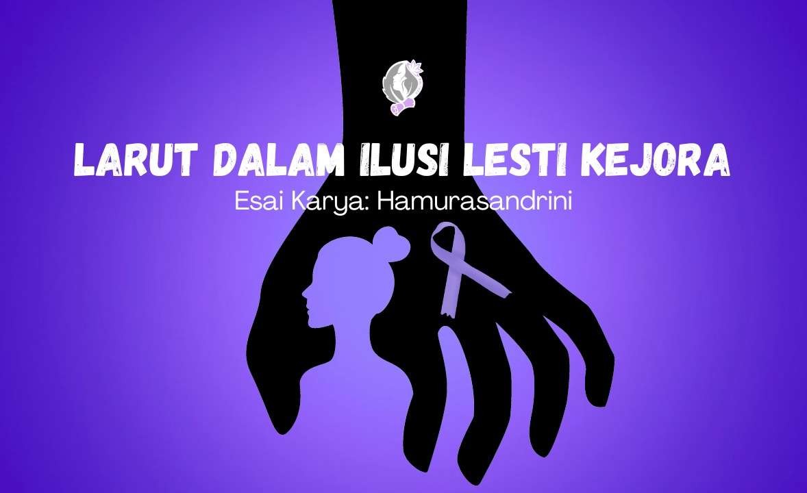 Larut dalam Ilusti Lesti Kejora