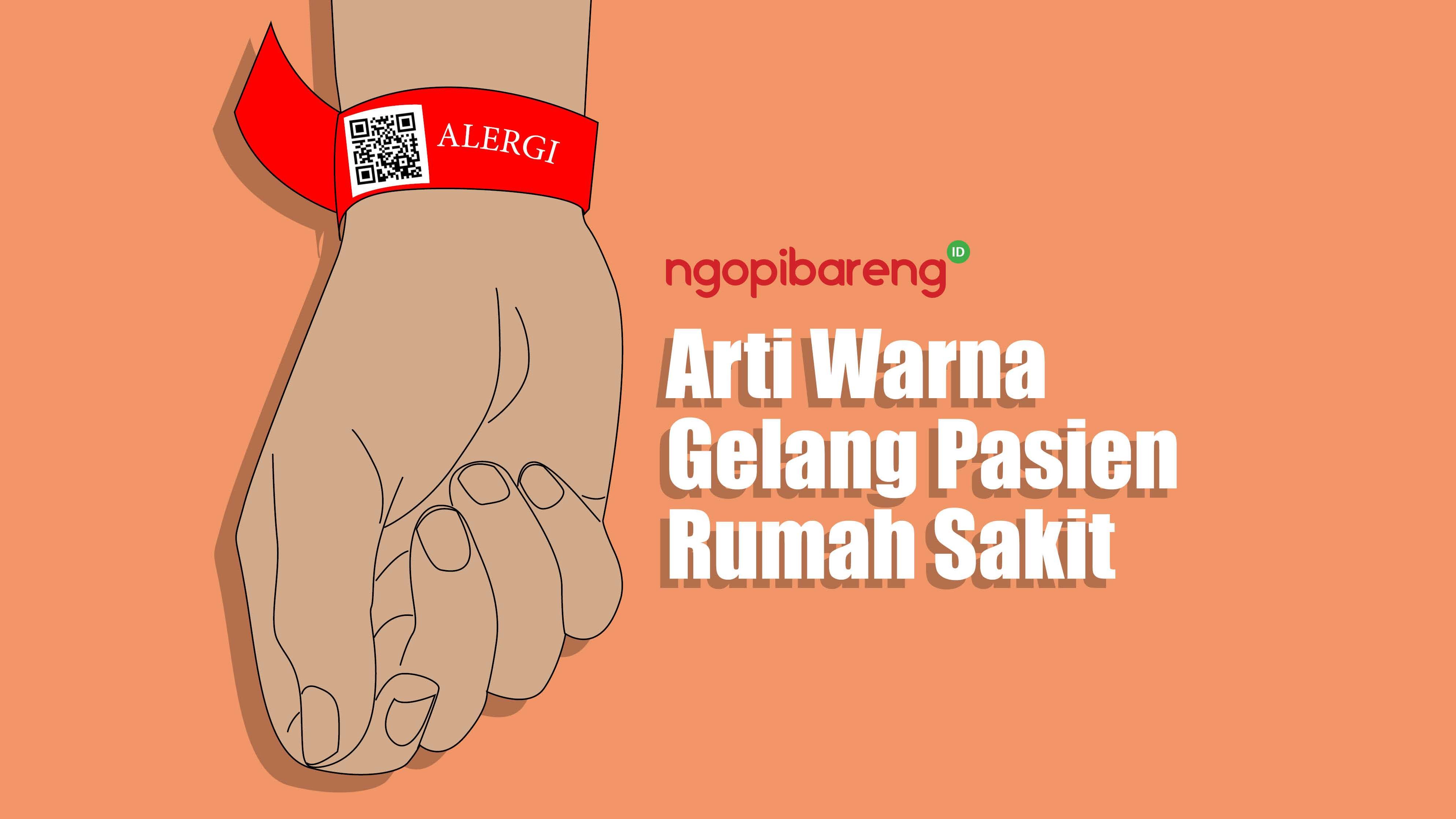 Gelang pasien berfungsi sebagai penanda kondisi pasien bagi petugas medis. (Ilustrasi: Fa Vidhi/Ngopibareng.id)