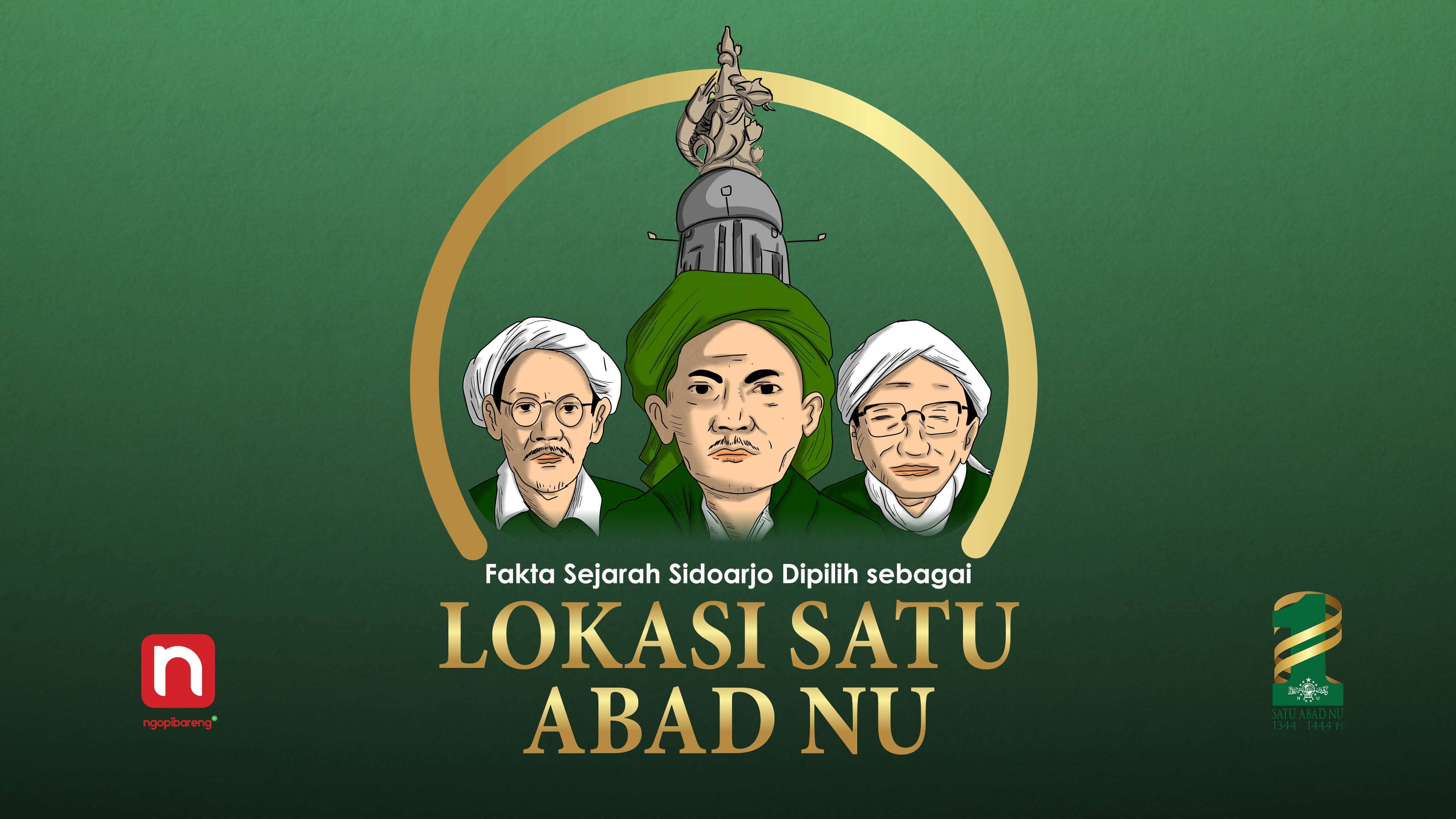 Sidoarjo dipilih sebagai lokasi Puncak Harlah Satu Abad NU, Selasa 7 Februari 2023. (Ilustrasi: Fa Vidhi/Ngopibareng.id)