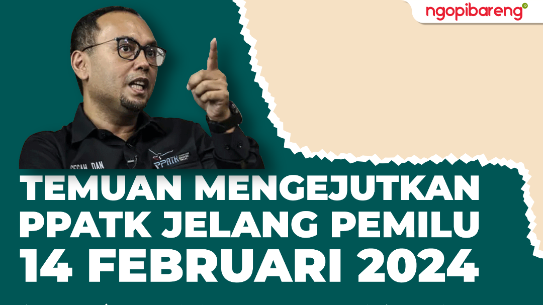 Temuan mengejutkan Pusat Pelaporan dan Analisis Transaksi Keuangan atau (PPATK) menjelang Pemilu, Rabu 14 Februari 2024. (Ilustrasi: Chandra Tri Antomo/Ngopibareng.id)