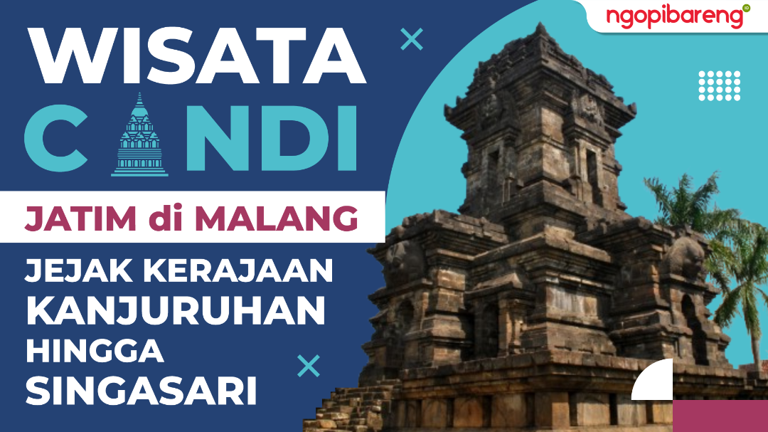 Kota dan Kabupaten Malang menyimpan sejumlah peninggalan dari peradaban masa lalu, berupa candi, petirtaan atau pemandian, dan stupa, mulai dari era Kerajaan Kanjuruhan hingga Singasari. (Ilustrasi: Candra Tri/Ngopibareng.id)