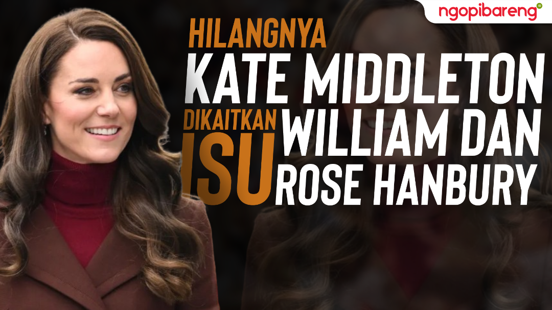 Hilangnya Kate Middleton usai operasi perut dikaitkan isu perselingkuhan suaminya, Pangeran William dan Lady Rose Hanbury. (Ilustrasi: Chandra Tri Antomo/Ngopibareng.id)