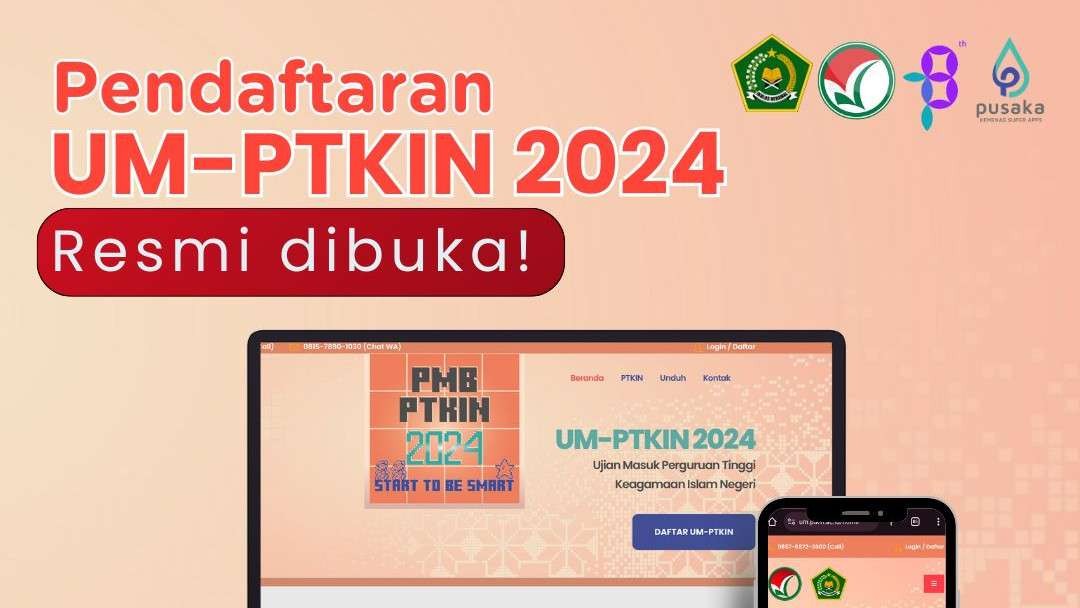 Pendaftaran Ujian Masuk Perguruan Tinggi Keagamaan Islam Negeri (UM-PTKIN) tahun 2024 dibuka mulai hari ini, Rabu, 17 April 2024. (Foto: Dok Kemenag)