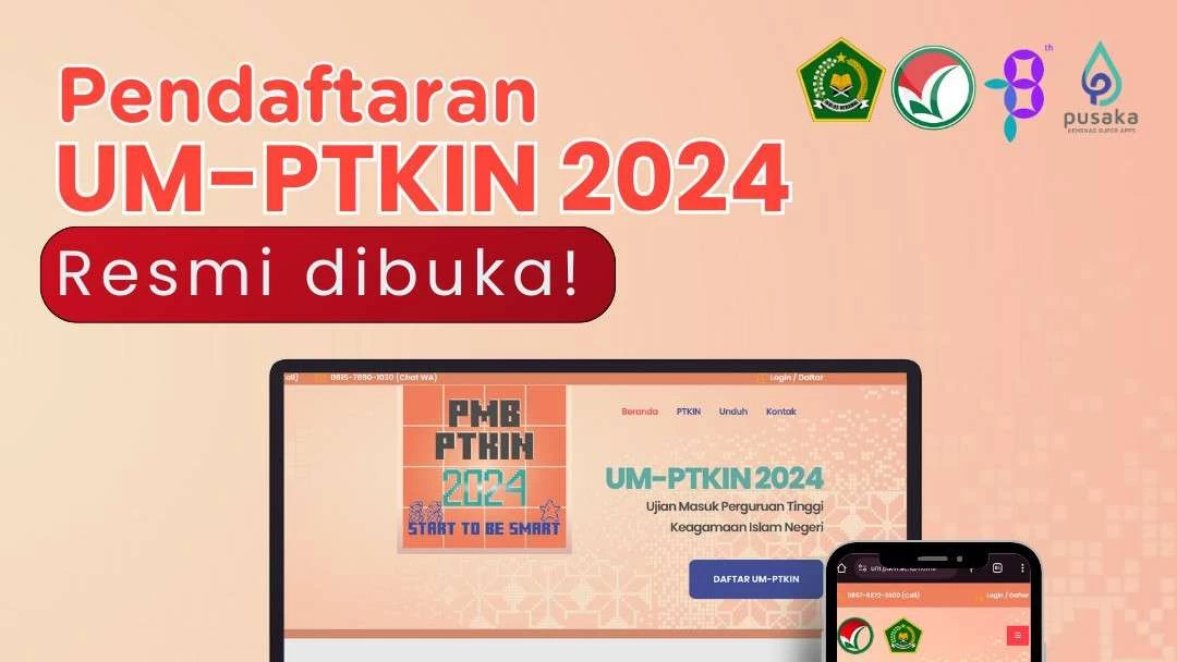 Pendaftaran Um Ptkin 2024 Dibuka Ini Cara Daftar Dan Jadwalnya