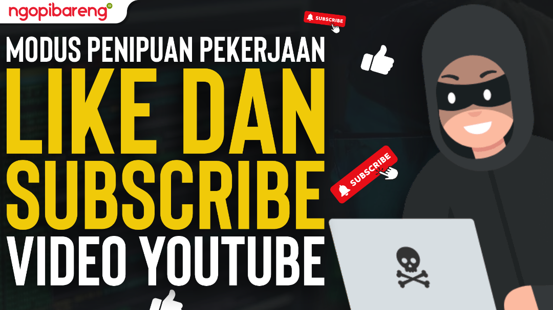 Info grafis modus penipuan pekerjaan like dan subscribers video YouTube. (Ilustrasi: Chandra Tri Antomo/Ngopibareng.id)