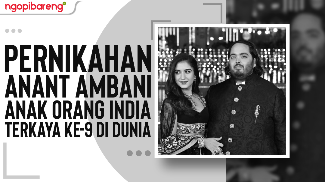 Pernikahan Anant Ambani, anak Orang India Terkaya ke-9 di Dunia. (Ilustrasi: Chandra Tri Antomo/Ngopibareng.id)