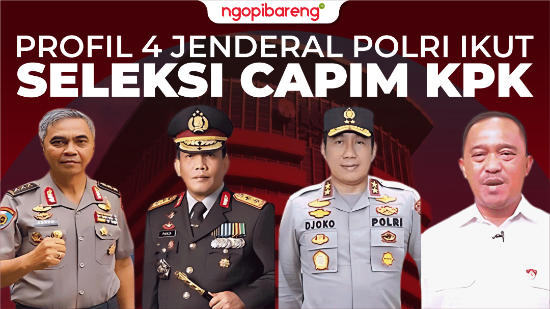 Empat Jenderal Polri mengikuti Seleksi Calon Pimpinan (Capim) KPK. (Ilustrasi: Chandra Tri Antomo/Ngopibareng.id)