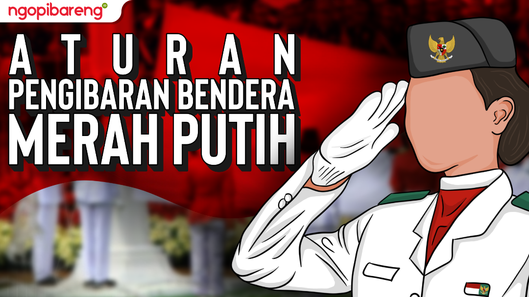 Info grafis aturan pengibaran bendera Merah Putih. (Ilustrasi: Chandra Tri Antomo/Ngopibareng.id)