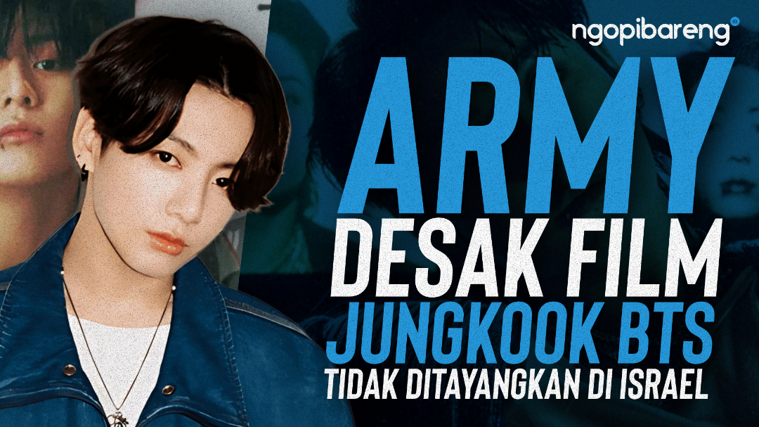 ARMY, fans BTS, desak film idolanya, Jungkook BTS tidak ditayangkan di Israel. (Ilustrasi: Chandra Tri Antomo/Ngopibareng.id)