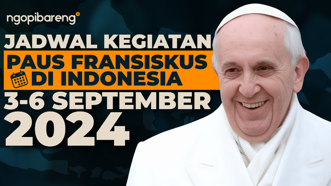 Jadwal kegiatan Paus Fransiskus di Indonesia 3-6 September 2024. (Ilustrasi Chandra Tri Antomo/Ngopibareng.id)