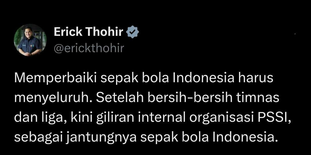 Erick Thohir bersih-bersih internal PSSI. (Foto: X)