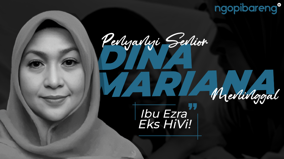 Penyanyi senior Dina Mariana, ibunda Ezra mantan personel HiVi!, meninggal dunia di usia 59 tahun, Minggu 3 November 2024. (Ilustrasi: Chandra Tri Antomo/Ngopibareng.id)