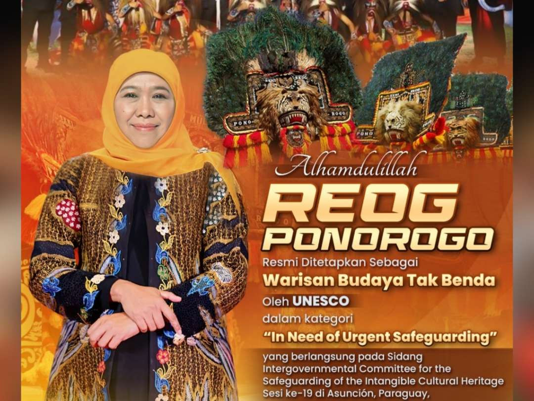 Khofifah Indar Parawansa menyampaikan rasa syukur dan bangganya atas penetapan Reog Ponorogo resmi masuk dalam Daftar Warisan Budaya Takbenda (WBTb) atau Intangible Cultural Heritage UNESCO, dalam kategori 'In Need of Urgent Safeguarding. (Foto: Istimewa)