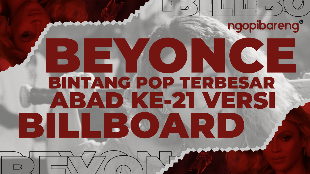 Beyonce Bintang Pop Terbesar Abad ke-21 Billboard. (Ilustrasi: Chandra Tri Antomo/Ngopibareng.id)