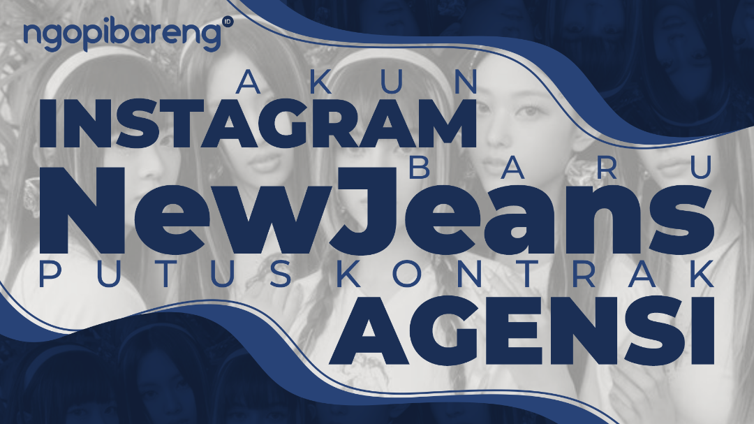 Akun Instagram baru NewJeans putus kontrak agensi, ADOR. (Ilustrasi: Chandra Tri Antomo/Ngopibareng.id)