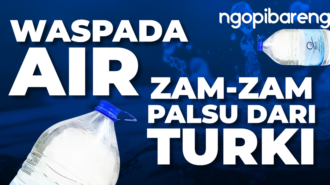 Air zam-zam palsu dijual di Turki dan Istambul. (Ilustrasi: Chandra Tri Antomo/Ngopibareng.id)